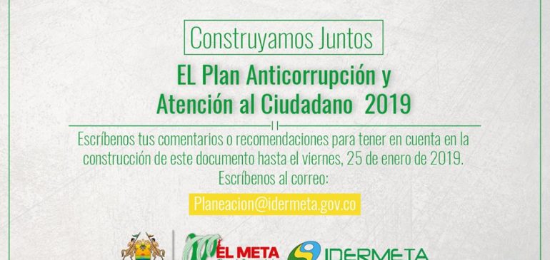Construyamos juntos El Plan Anticorrupción y Atención al Ciudadano 2019