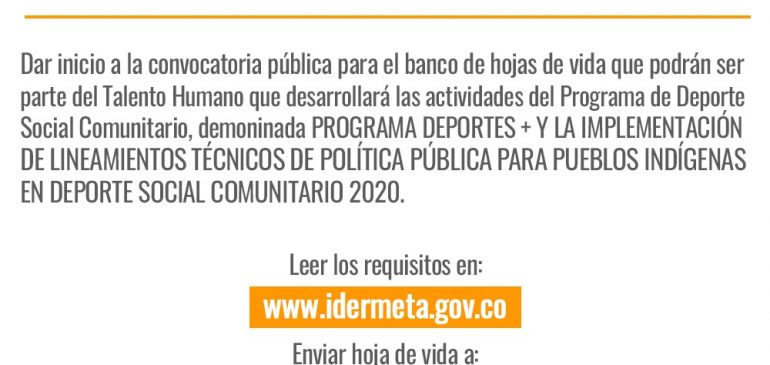CONVOCATORIA CONFORMACIÓN DE EQUIPO PROGRAMA DEPORTE SOCIAL COMUNITARIO META 2020